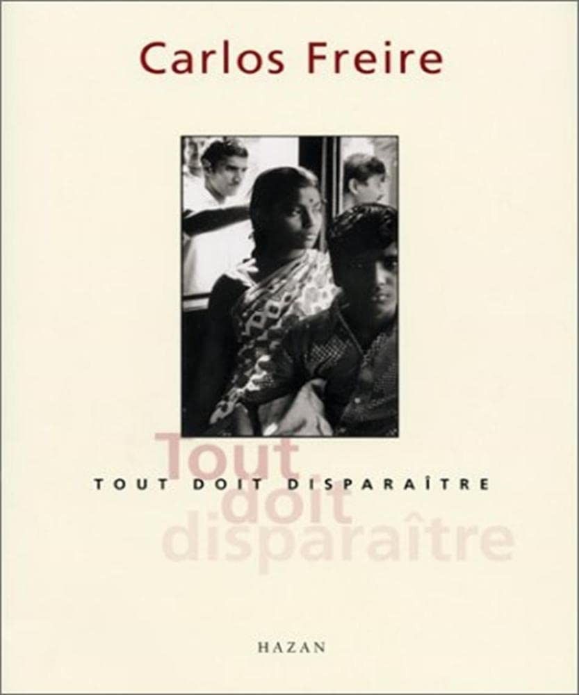2001-carlosfreire-toutdoitdisparaitre_couverture.jpg