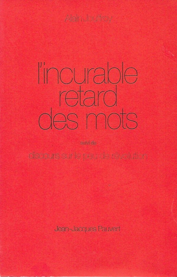 1972-l-incurable-retard-des-mots-suivi-du-discours-sur-le-peu-de-revolution-couverture.jpg