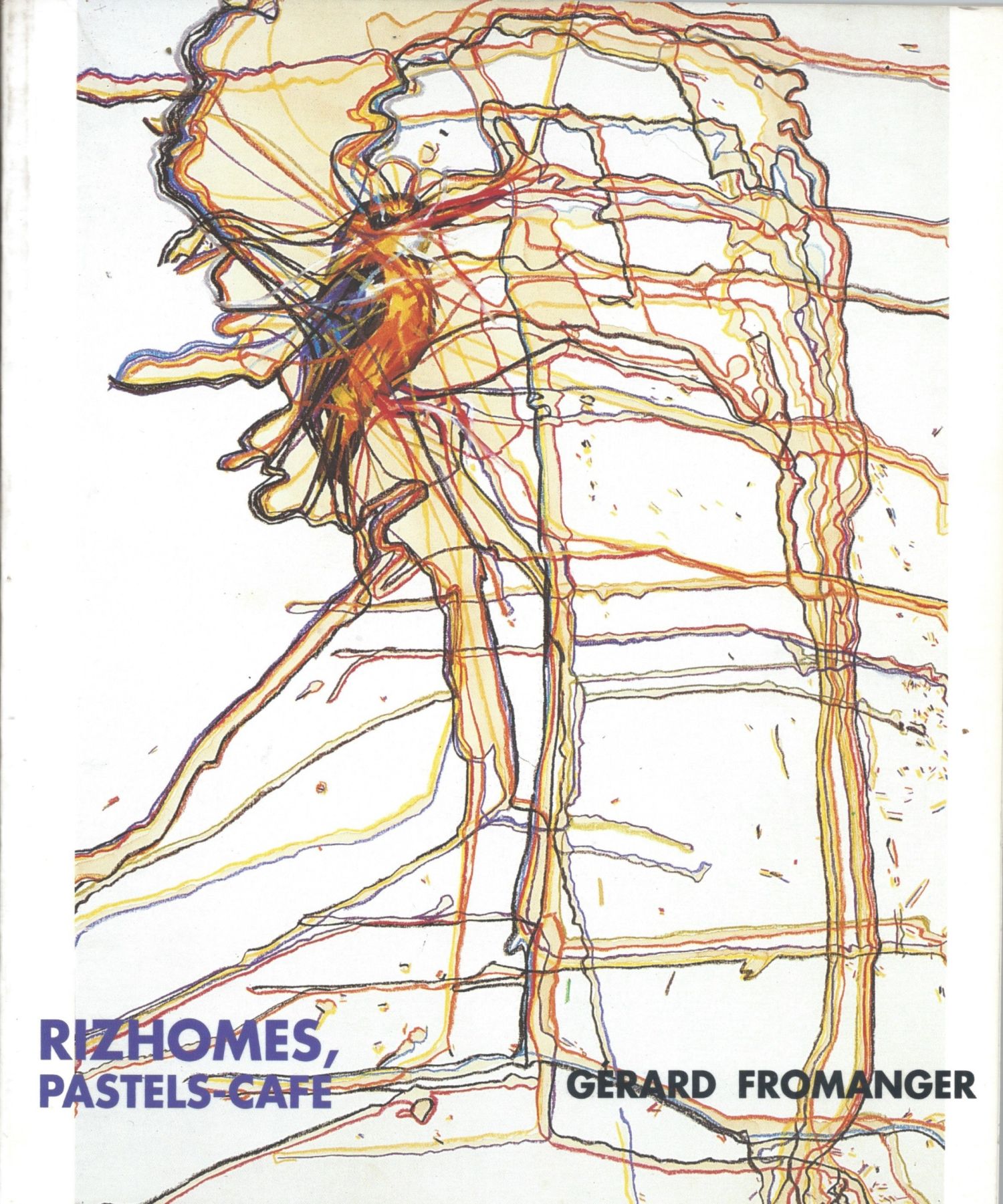 1999-gerardfromangerrhizomespastelscafe-couverture.jpg