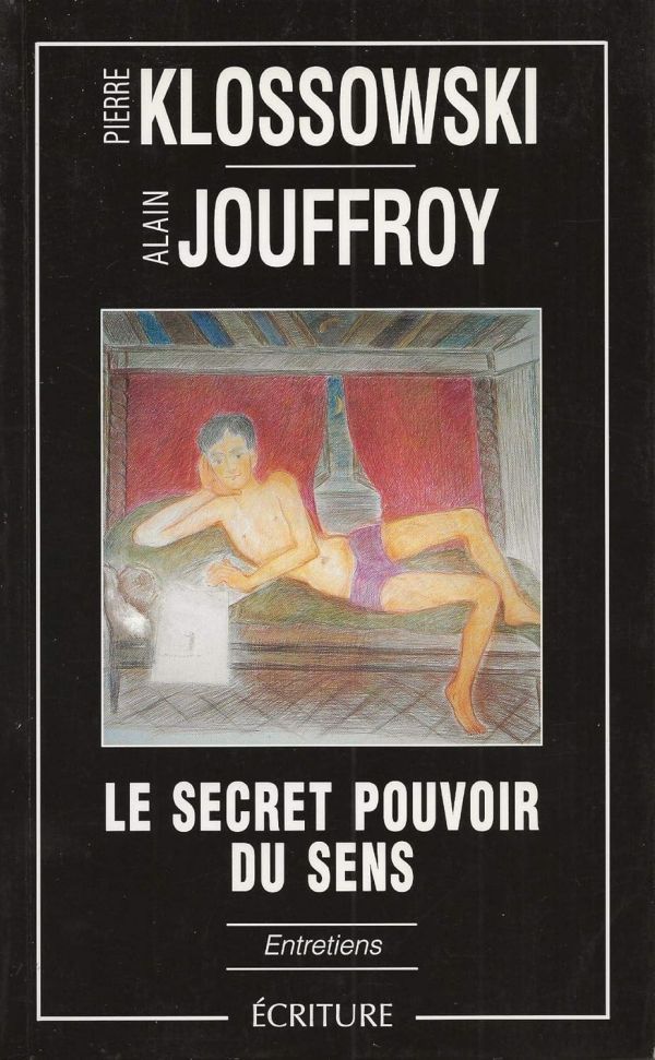 1994_le-secret-pouvoir-du-sens_entretiens-avec-pklossowski_couverture.jpg